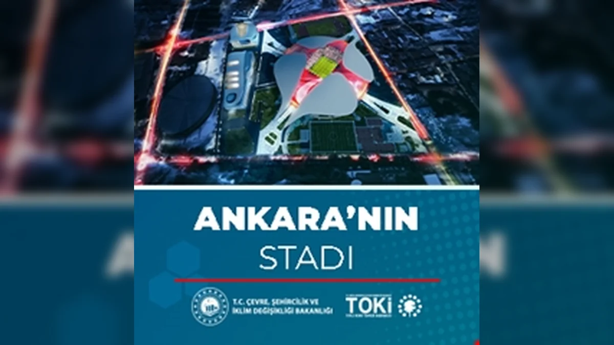 Ankara'nın Yeni Sembolü: Dev Stadyum 2026'da Kapılarını Açıyor