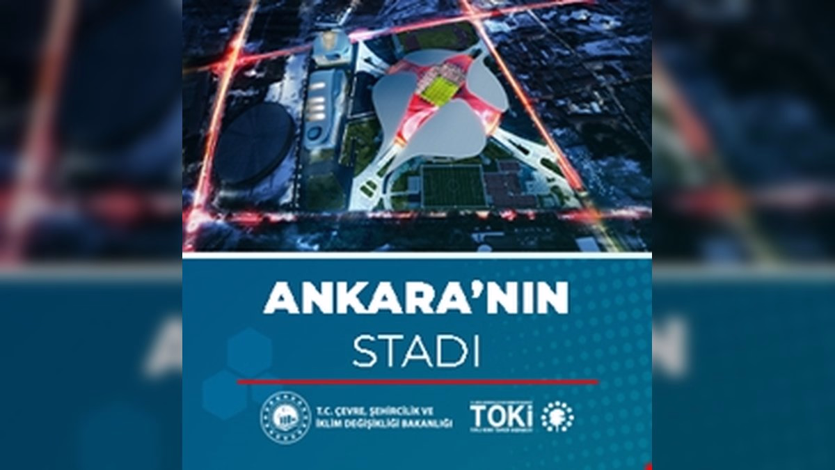 TOKİ'den Ankara'ya Dünya Çapında Dev Stadyum