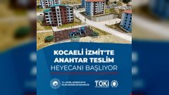 TOKİ Kocaeli İzmit Sekbanlı-Sepetçi Projesinde Teslimatlar Başlıyor