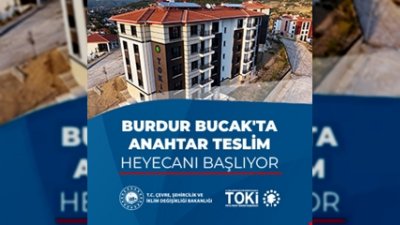 TOKİ Burdur Bucak 4. Etap'ta 178 Sosyal Konut Teslime Hazır